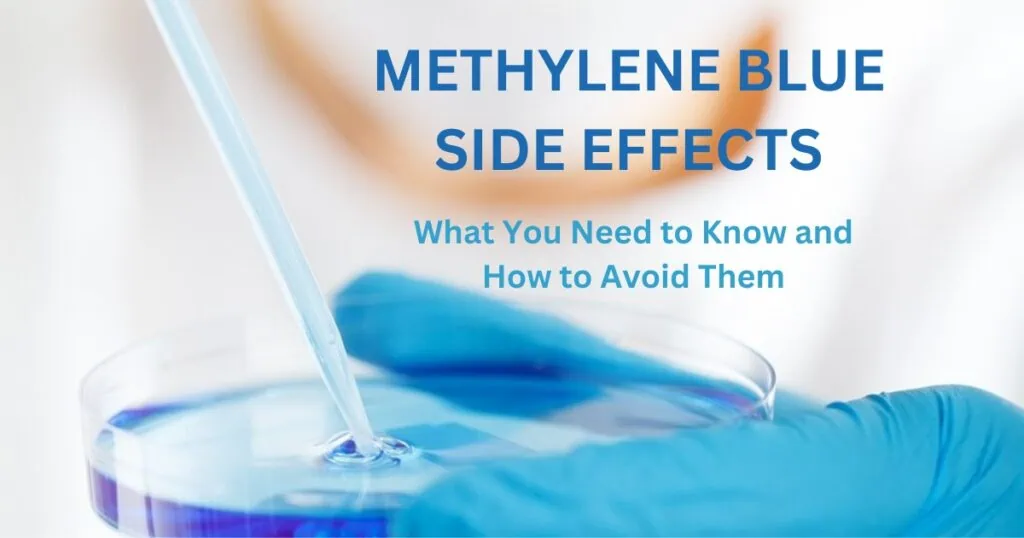 Methylene Blue Side Effects: What You Need to Know and How to Avoid Them 1 Add a heading
